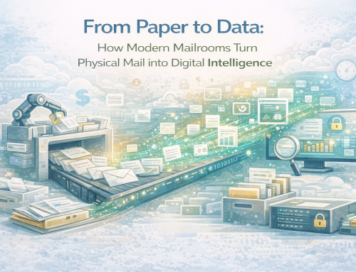From Paper to Data: How Modern Mailrooms Turn Physical Mail into Digital Intelligence