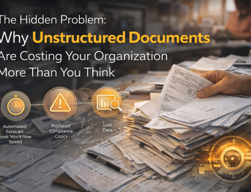 The Hidden Problem: Why Unstructured Documents Are Costing Your Organization More Than You Think